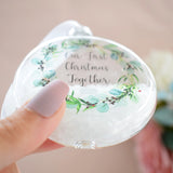 Our First Christmas Together 2025 Bauble.