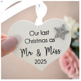 Our Last Christmas As Mr & Miss 2025 White Wood Heart Decoration