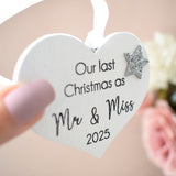 Our Last Christmas As Mr & Miss 2025 White Wood Heart Decoration
