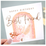 Happy Birthday Best Friend Rainbow Pampas Card