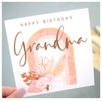 Happy Birthday Grandma Rainbow Pampas Card