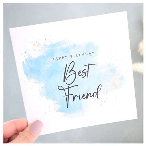 Happy Birthday Best Friend Card. Turquoise Blue Watercolour Design