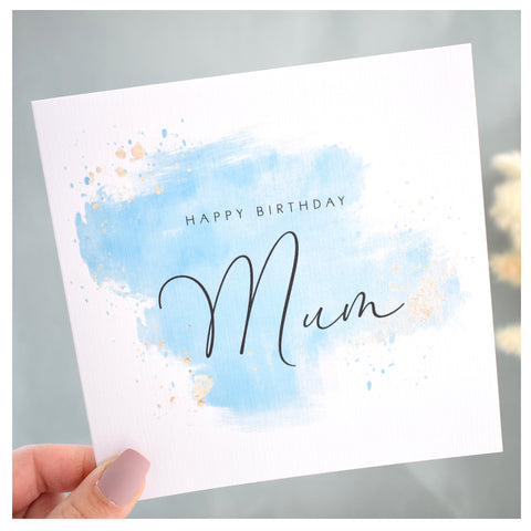 Happy Birthday Mum Card. Mummy Mom Mother. Turquoise Blue Watercolour Design