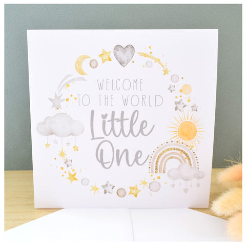 Welcome To The World Little One. Baby Boy or Girl Neutral Congratulations Greeting Card. Watercolour