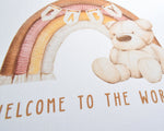 Welcome To The World Baby  Congratulations Greeting Card. Rainbow & Teddy Bear