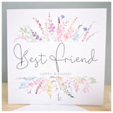 Happy Birthday Best Friend Card. Rainbow Colour Spring Flowers