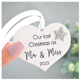 Our Last Christmas As Mr & Miss 2023 White Wood Heart Decoration