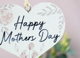 Happy Mothers Day Wooden Hanging Heart Decoration