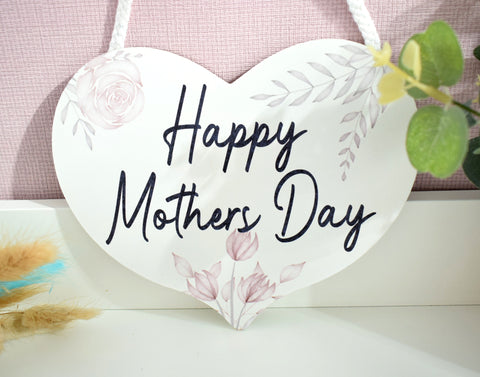 Happy Mothers Day Heart Plaque. Mum Gift Hanging Sign