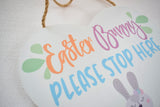 Easter Bunny Please Stop Here Wooden Heart Plaque