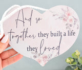 Together They Lived A Life They Loved. Pink Hanging Wood Plaque.