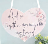 Together They Lived A Life They Loved. Pink Hanging Wood Plaque.