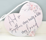 Together They Lived A Life They Loved. Pink Hanging Wood Plaque.