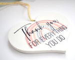 Thank You For Everything Wooden Hanging Heart Decoration