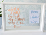 What If I Fall Personalised Quote Frame