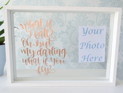 What If I Fall Personalised Quote Frame