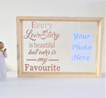 Love Story Quote Floating Frame. Add Your Own Photo. Custom Personalised Colours. Rose Gold Black White. Wedding Keepsake Picture Ornament