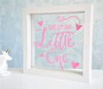 Dream Big Little One Quote Frame