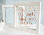 Don't Let The Past Steal Your Present Quote Frame