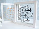 Don't Be Afraid To Fail Quote Frame