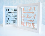 Be Brave, Kind, True. Positive Inspirational Floating Glass Frame. Personalised Wood Shelf Arrow Decor. Uplifting Motivational Rose Gold