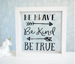 Brave Kind True Quote Frame