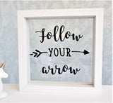 Follow Your Arrow Motivational Quote Frame. Personalised Rose Gold White. Just Because Birthday Christmas Gift Ornament Baby Nursery