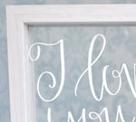 Love You More Quote Floating Frame