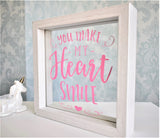 You Make My Heart Smile Quote Frame